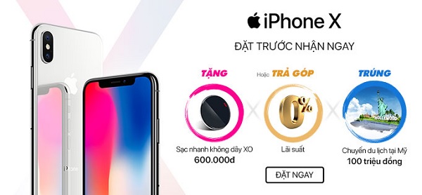 Đặt trước iPhone X, rinh sạc không dây cao cấp và cơ hội trúng chuyến du lịch Mỹ 100 triệu
