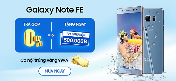 Chương trình mua hàng Galaxy Note FE tại Viettel Store