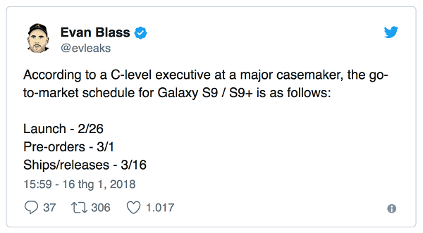 Lời khẳng định của Evan Blass (@evleaks) về sự kiện trình làng và mở bán Galaxy S9/S9+