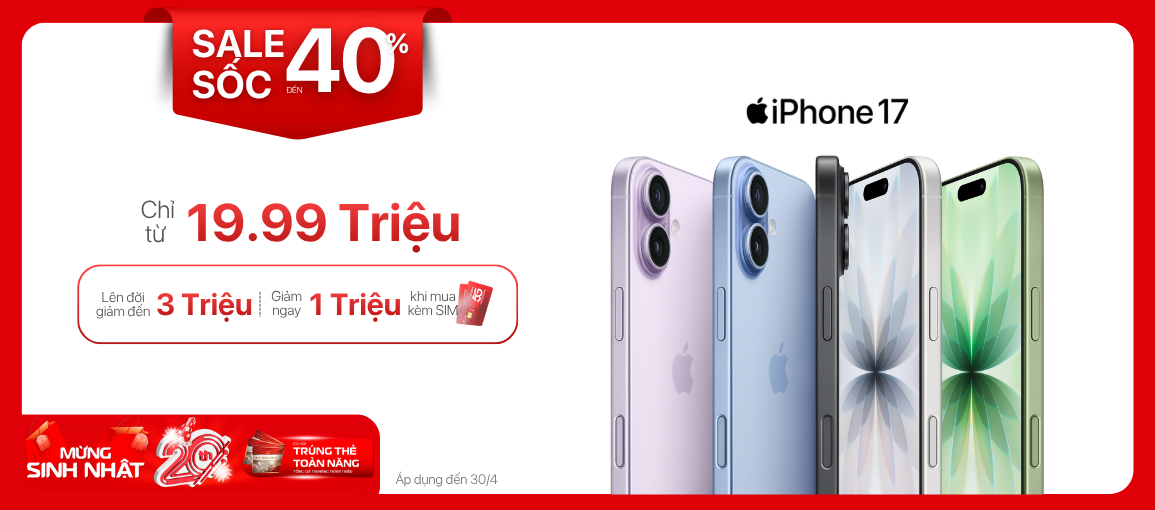 iPhone 17 \n Giá chỉ từ 19.99 triệu