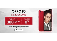 Chào đón OPPO F7, OPPO F5 khuyến mãi siêu hấp dẫn tại Viettel Store
