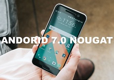 Android 7.0 cho HTC 10 đã có bản chính thức