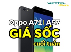 Giá sốc cuối tuần: OPPO A71, OPPO F3 Lite nhận ưu đãi cực khủng