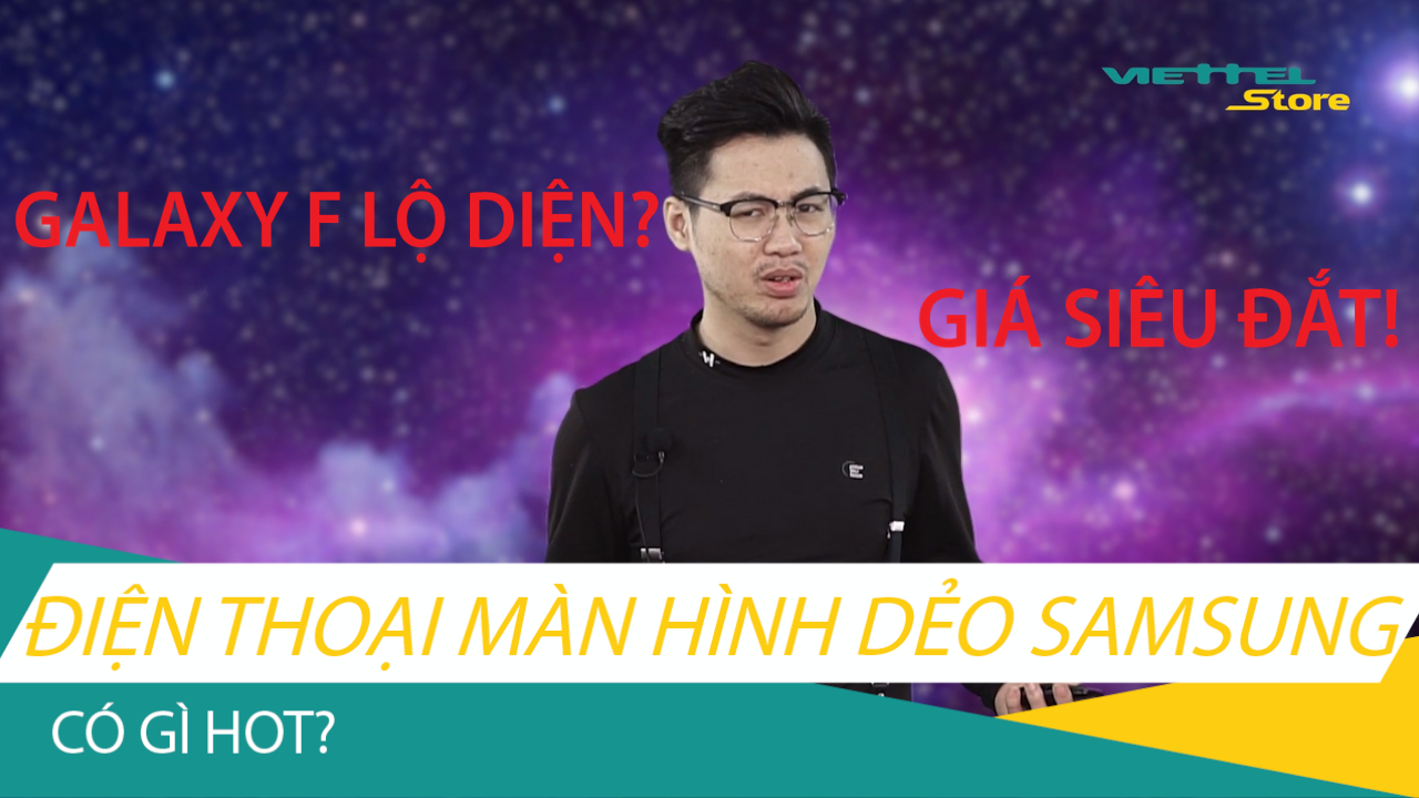 [Video] Điện thoại samsung màn hình gập Galaxy F có gì HOT???